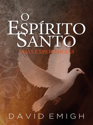 cover image of O Espírito Santo, Duas Experiências